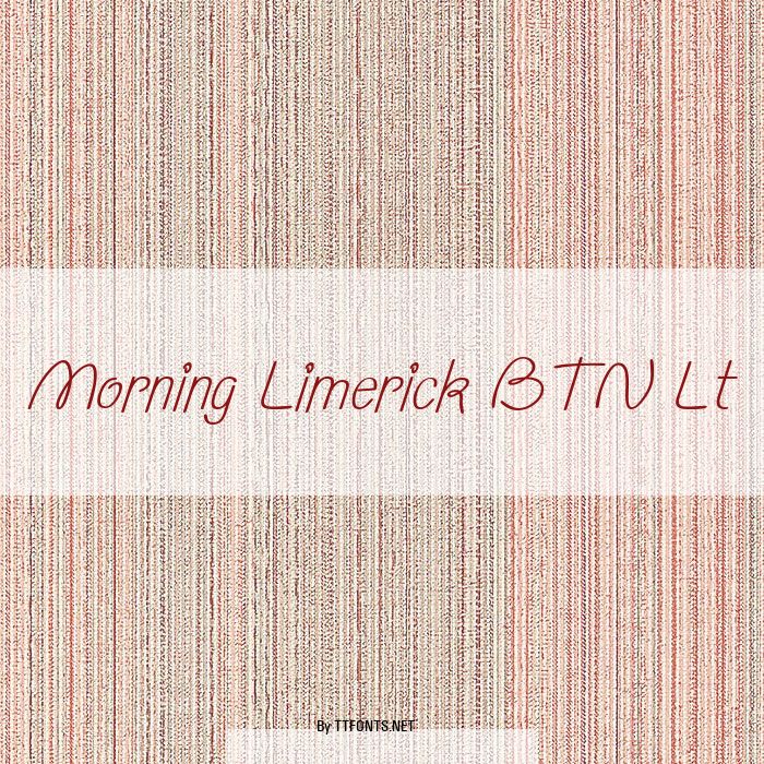 Morning Limerick BTN Lt example